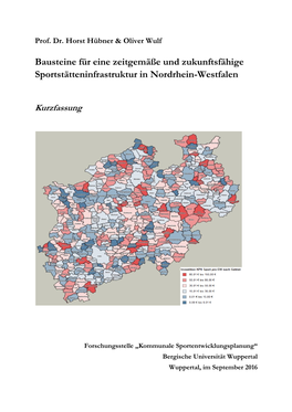 Bausteine Für Eine Zeitgemäße Und Zukunftsfähige Sportstätteninfrastruktur in Nordrhein-Westfalen