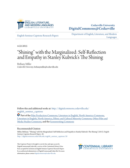 Shining” with the Marginalized: Self-Reflection and Empathy in Stanley Kubrick’S the Hinins G Bethany Miller Cedarville University, Bethanymiller@Cedarville.Edu