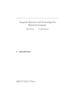 Linguistic Resources and Technologies for Romanian Language