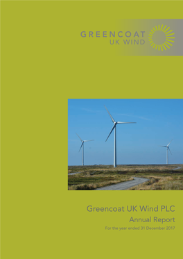 Greencoat UK Wind PLC Annual Report for the Year Ended 31 December 2017 GREENCOAT UKWIND Contents