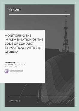 Monitoring the Implementation of the Code of Conduct by Political Parties in Georgia