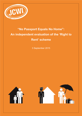 “No Passport Equals No Home”: an Independent Evaluation of the 'Right to Rent' Scheme