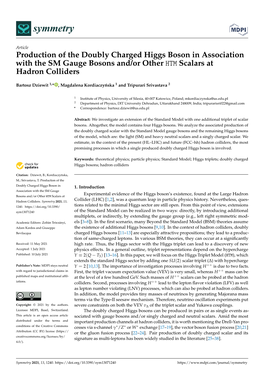 Production of the Doubly Charged Higgs Boson in Association with the SM Gauge Bosons And/Or Other HTM Scalars at Hadron Colliders