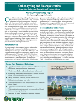 Carbon Cycling and Biosequestration Integrating Biology and Climate Through Systems Science March 2008 Workshop Report