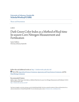 Dark Green Color Index As a Method of Real-Time In-Season Corn Nitrogen Measurement and Fertilization Upton Siddons University of Arkansas, Fayetteville