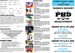 Summer Hockey Camps Youth: Small □ Med