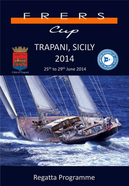 TRAPANI, SICILY 2014 25Th to 29Th June 2014 Città Di Trapani