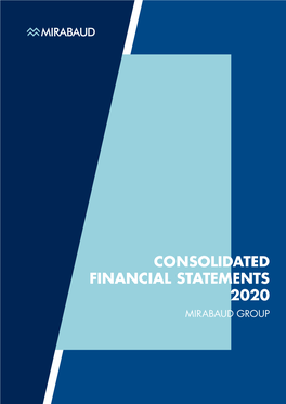 Consolidated Financial Statements 2020 Mirabaud Group Summary 02 Annual Report