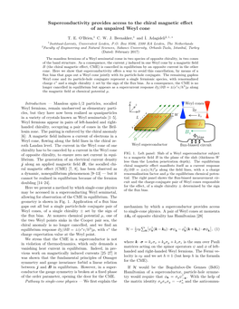 Superconductivity Provides Access to the Chiral Magnetic Effect of An