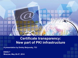 Certificate Transparency: New Part of PKI Infrastructure