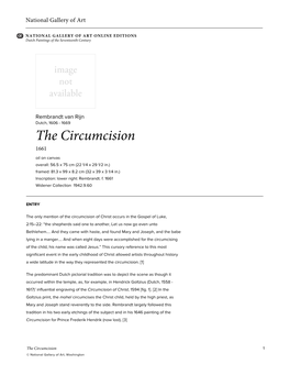 The Circumcision 1661 Oil on Canvas Overall: 56.5 X 75 Cm (22 1/4 X 29 1/2 In.) Framed: 81.3 X 99 X 8.2 Cm (32 X 39 X 3 1/4 In.) Inscription: Lower Right: Rembrandt