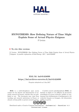 HYPOTHESIS: How Defining Nature of Time Might Explain Some of Actual Physics Enigmas P Letizia