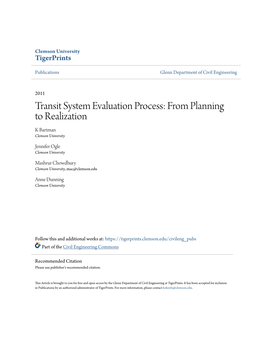 Transit System Evaluation Process: from Planning to Realization K Bartman Clemson University