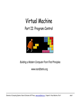 Virtual Machine Part II: Program Control