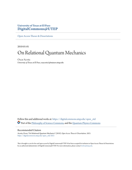 On Relational Quantum Mechanics Oscar Acosta University of Texas at El Paso, Oaacosta1@Miners.Utep.Edu