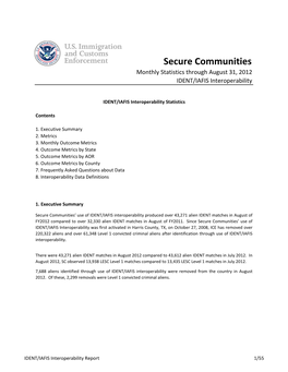 Secure Communities Monthly Statistics Through August 31, 2012 IDENT/IAFIS Interoperability