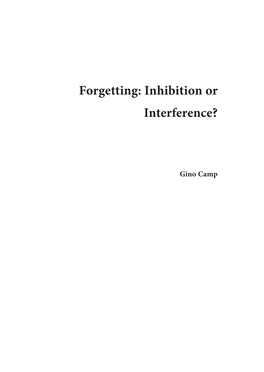 Forgetting: Inhibition Or Interference?