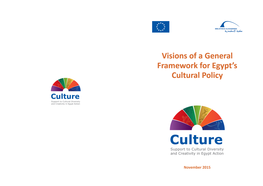 Visions of a General Framework for Egypt's Cultural Policy