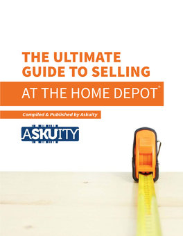 The Ultimate Guide to Selling at the Home Depot ®