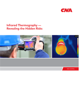 Infrared Thermography — Revealing the Hidden Risks