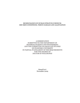 Biomechanics of Human Stratum Corneum: Dry Skin Conditions, Tissue Damage and Alleviation a Dissertation Submitted to the Depar
