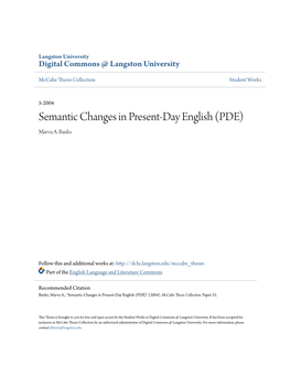 Semantic Changes in Present-Day English (PDE) Marva A