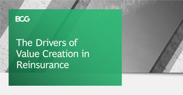 The Drivers of Value Creation in Reinsurance Reinsurers Have Outperformed Because of Cyclical Multiple Improvement