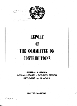 The General Assembly Concerning the Ap­ Have Been Certain Changes in the Membership of the Portionment, Under Article 17, Paragraph 2, of the Organization