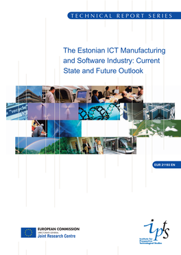 The Estonian ICT Manufacturing and Software Industry: Current State and Future Outlook