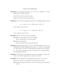 POINT SET TOPOLOGY Definition 1 a Topological Structure On