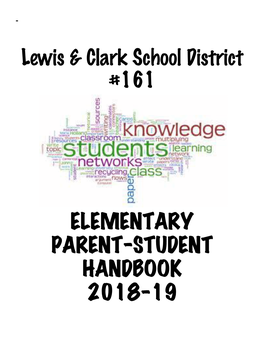 Lewis & Clark School District #161 ELEMENTARY PARENT-STUDENT HANDBOOK 2018-19