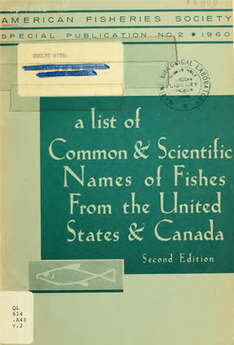 A List of Common and Scientific Names of Fishes from the United States And
