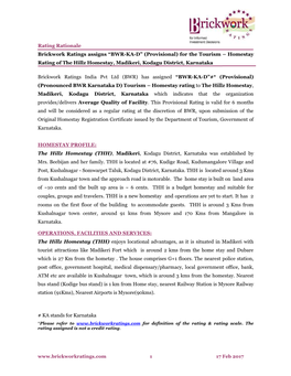 Rating Rationale Brickwork Ratings Assigns “BWR-KA-D” (Provisional) for the Tourism – Homestay Rating of the Hillz Homestay, Madikeri, Kodagu District, Karnataka