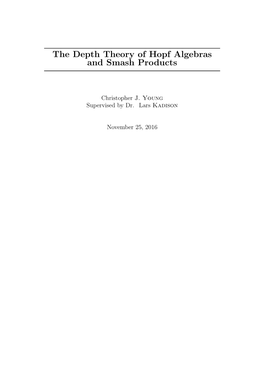 The Depth Theory of Hopf Algebras and Smash Products