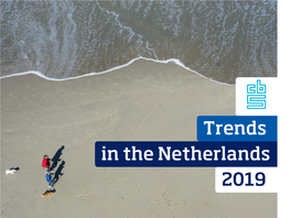 Trends in the Netherlands 2019 Trends in the Netherlands 2019 Explanation of Symbols Colophon
