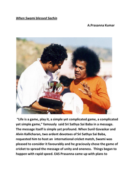 When Swami Blessed Sachin A.Prasanna Kumar “Life Is a Game