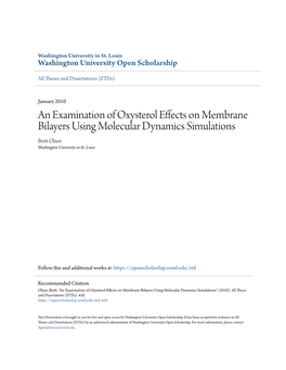 An Examination of Oxysterol Effects on Membrane Bilayers Using Molecular Dynamics Simulations Brett Olsen Washington University in St