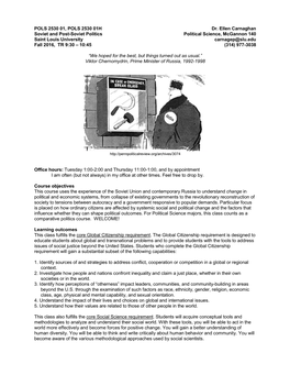 Soviet and Post-Soviet Politics Political Science, Mcgannon 140 Saint Louis University Carnagep@Slu.Edu Fall 2016, TR 9:30 – 10:45 (314) 977-3038