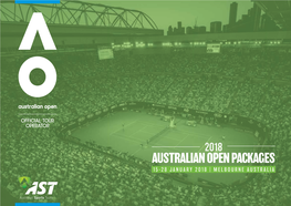 Australian Open Packages 15-28 January 2018 | Melbourne Australia