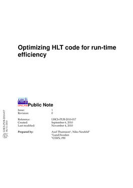 Optimizing HLT Code for Run-Time Efficiency