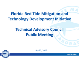 Florida Red Tide Mitigation and Technology Development Initiative