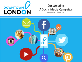 Constructing a Social Media Campaign OBIAA 2016 | London, on Why Social Media?