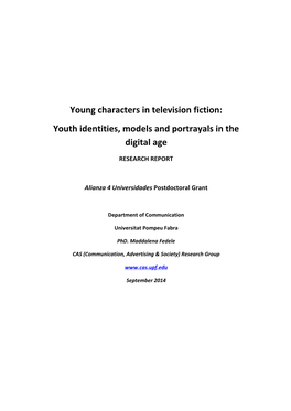 Young Characters in Television Fiction: Youth Identities, Models and Portrayals in the Digital Age