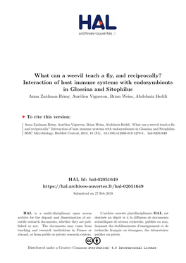 Interaction of Host Immune Systems with Endosymbionts in Glossina and Sitophilus Anna Zaidman-Rémy, Aurélien Vigneron, Brian Weiss, Abdelaziz Heddi