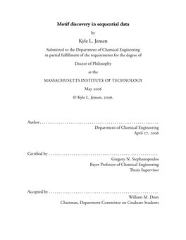 Motif Discovery in Sequential Data Kyle L. Jensen