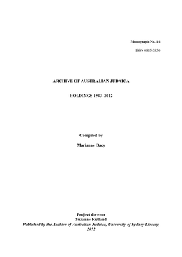 ARCHIVE of AUSTRALIAN JUDAICA HOLDINGS 1983–2012 Compiled