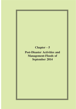 Chapter - 5 Post-Disaster Activities and Management-Floods of September 2014
