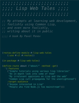 Lisp Web Tales My Attempts at Learning Web Development, Foolishly Using Common Lisp, and Even More Foolishly, Writing About It in Public