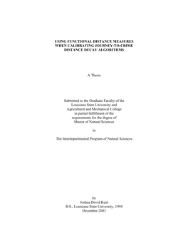 Using Functional Distance Measures When Calibrating Journey-To-Crime Distance Decay Algorithms