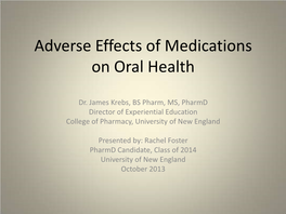 Adverse Effects of Medications on Oral Health